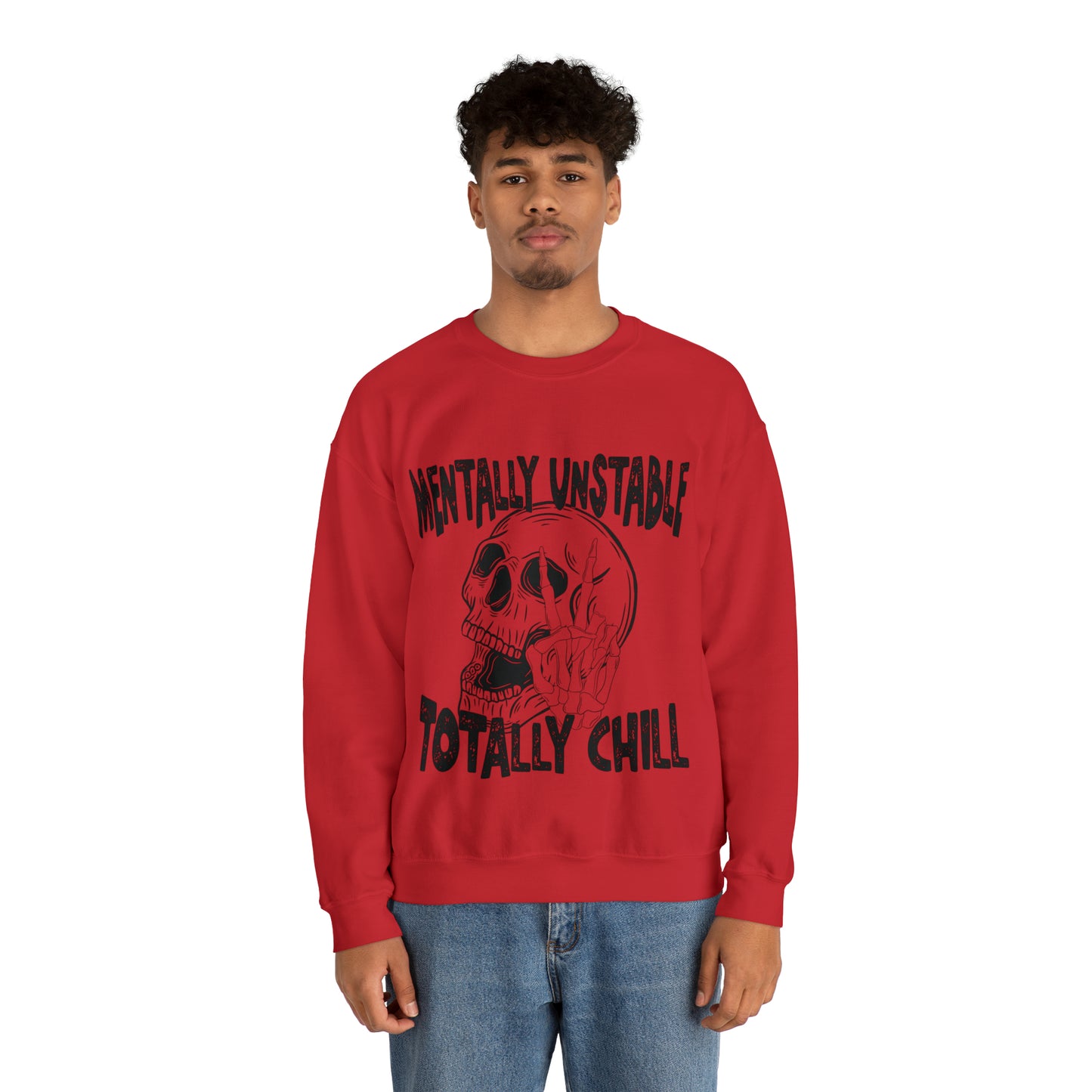 Mentally Unstable Totally Chill Heavy Blend™ Crewneck Sweatshirt