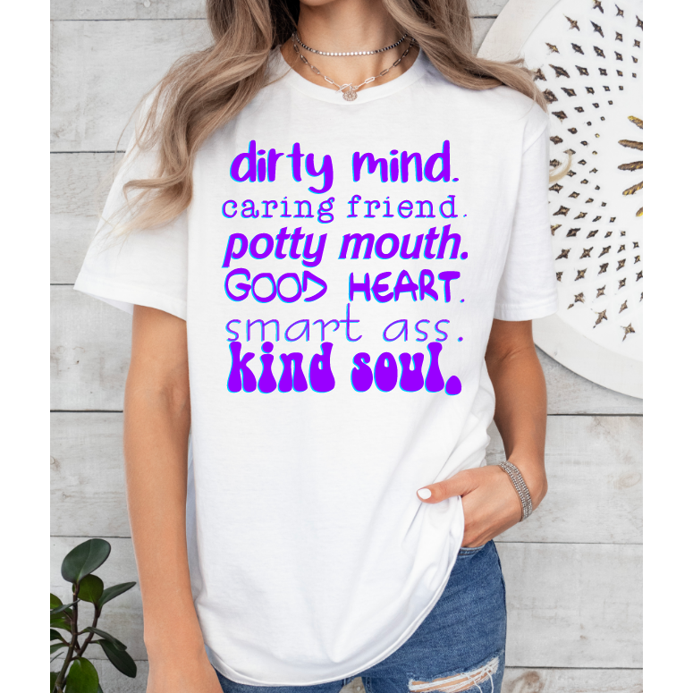Dirty Mind Tee or Sweatshirt