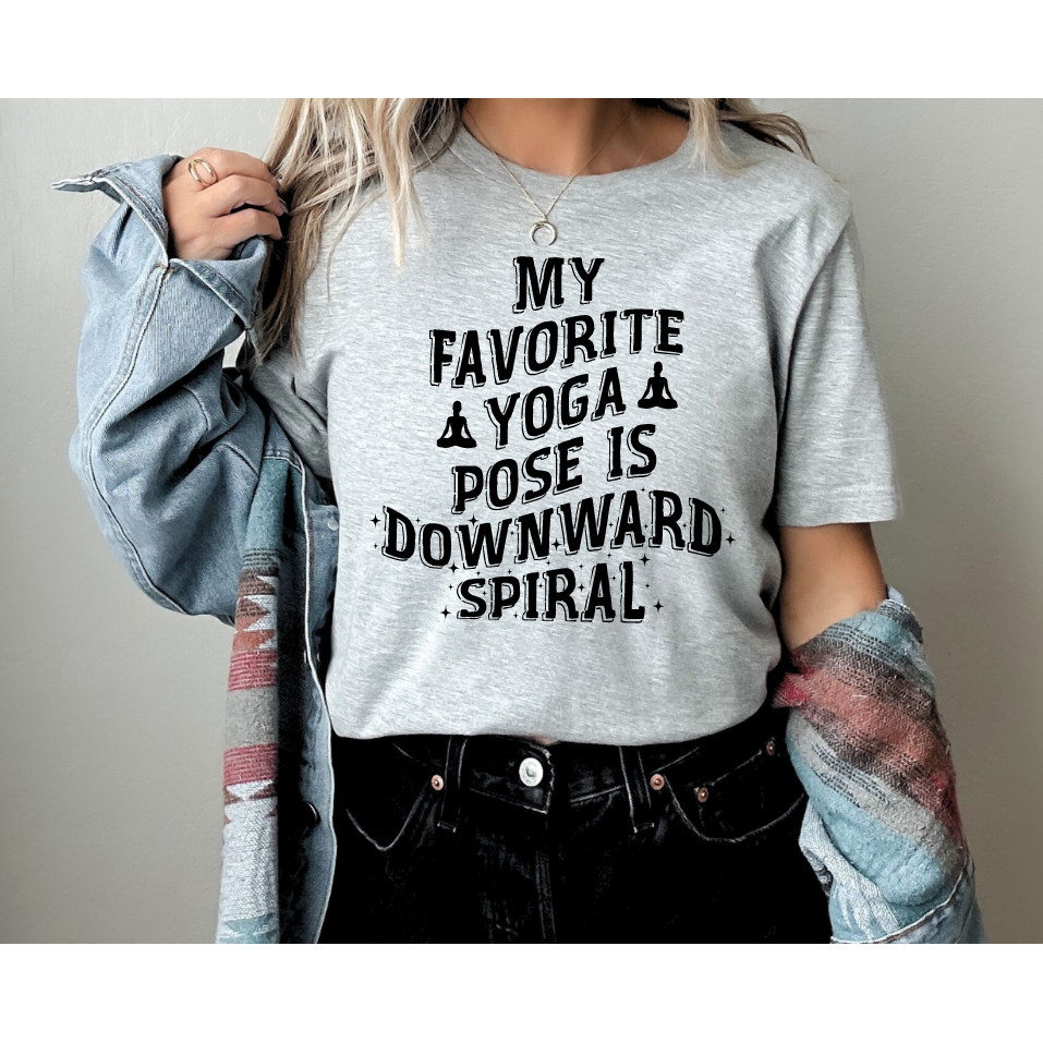 My Favorite Pose Tee or Sweatshirt