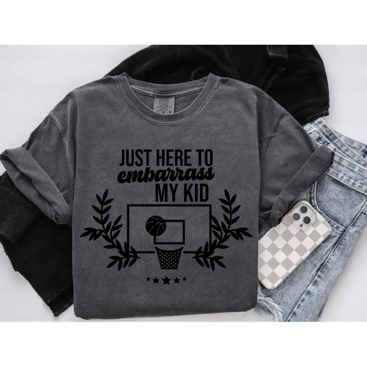 Here to Embarrass Tee