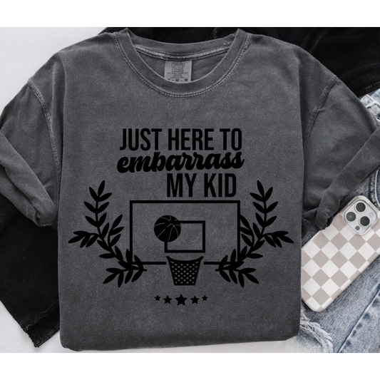 Here to Embarrass Tee