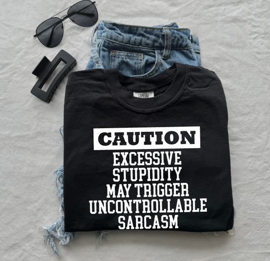 Uncontrollable Sarcasm Tee