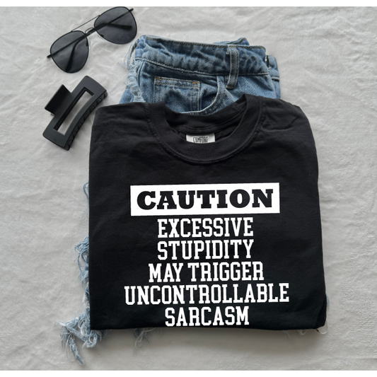 Uncontrollable Sarcasm Tee