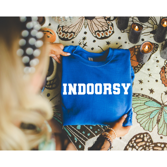 Indoorsy Tee or Sweatshirt