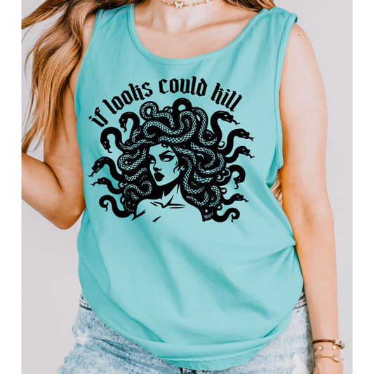 If Looks Could Kill Tee or Tank