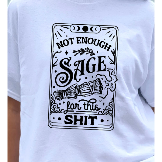 Not Enough Sage Tarot Tee or Tank
