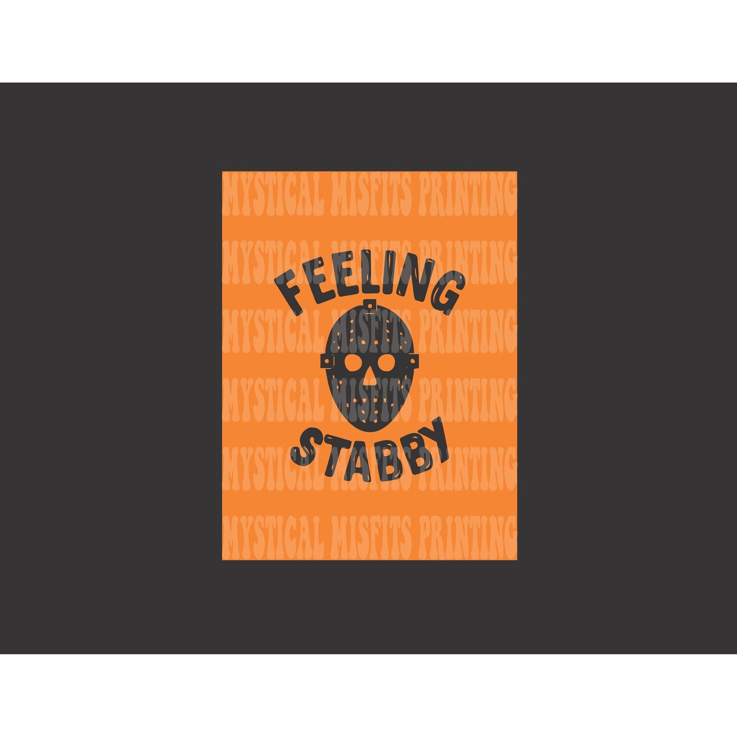 Feeling Stabby SVG/PNG File Download