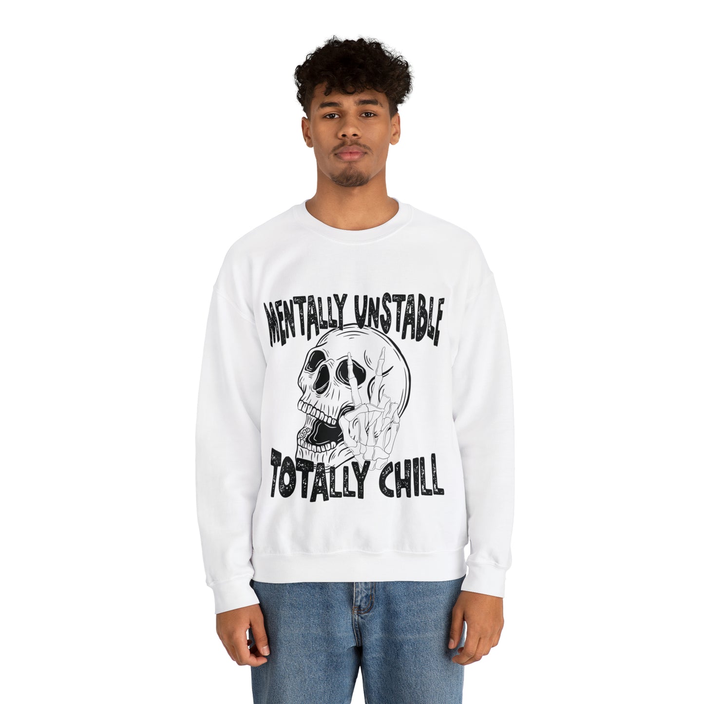 Mentally Unstable Totally Chill  Heavy Blend™ Crewneck Sweatshirt