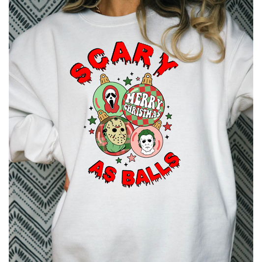 Scary As Balls Creepmas Sweatshirt or Tee