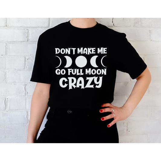 Full Moon Crazy Tee