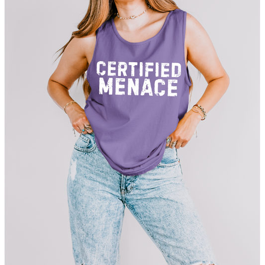 Certified Menace Tee or Tank