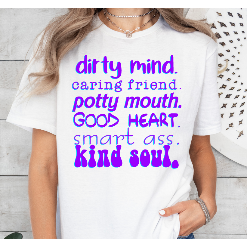 Dirty Mind Tee or Sweatshirt