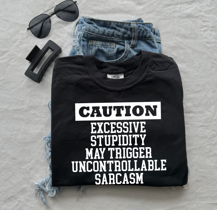 Uncontrollable Sarcasm Tee