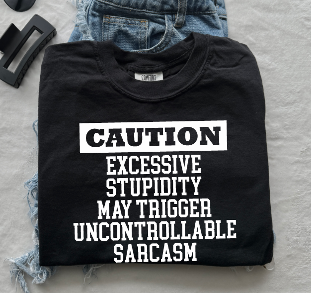 Uncontrollable Sarcasm Tee