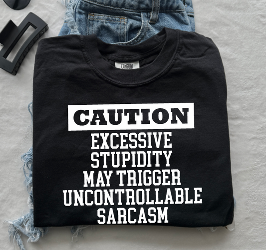 Uncontrollable Sarcasm Tee