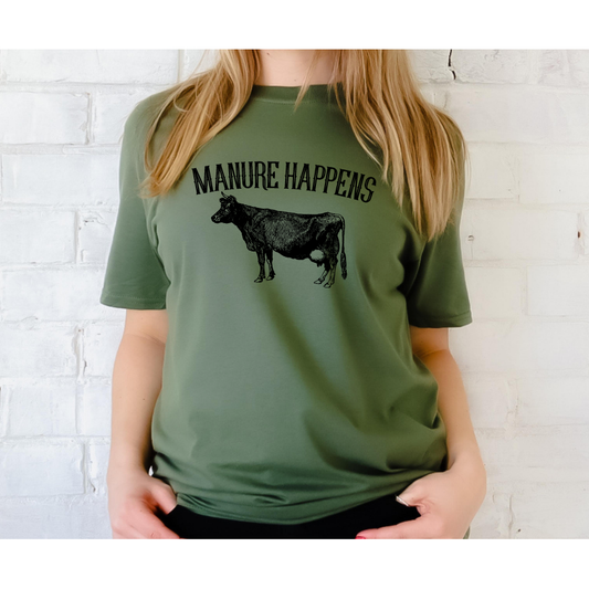 Manure Happens Tee