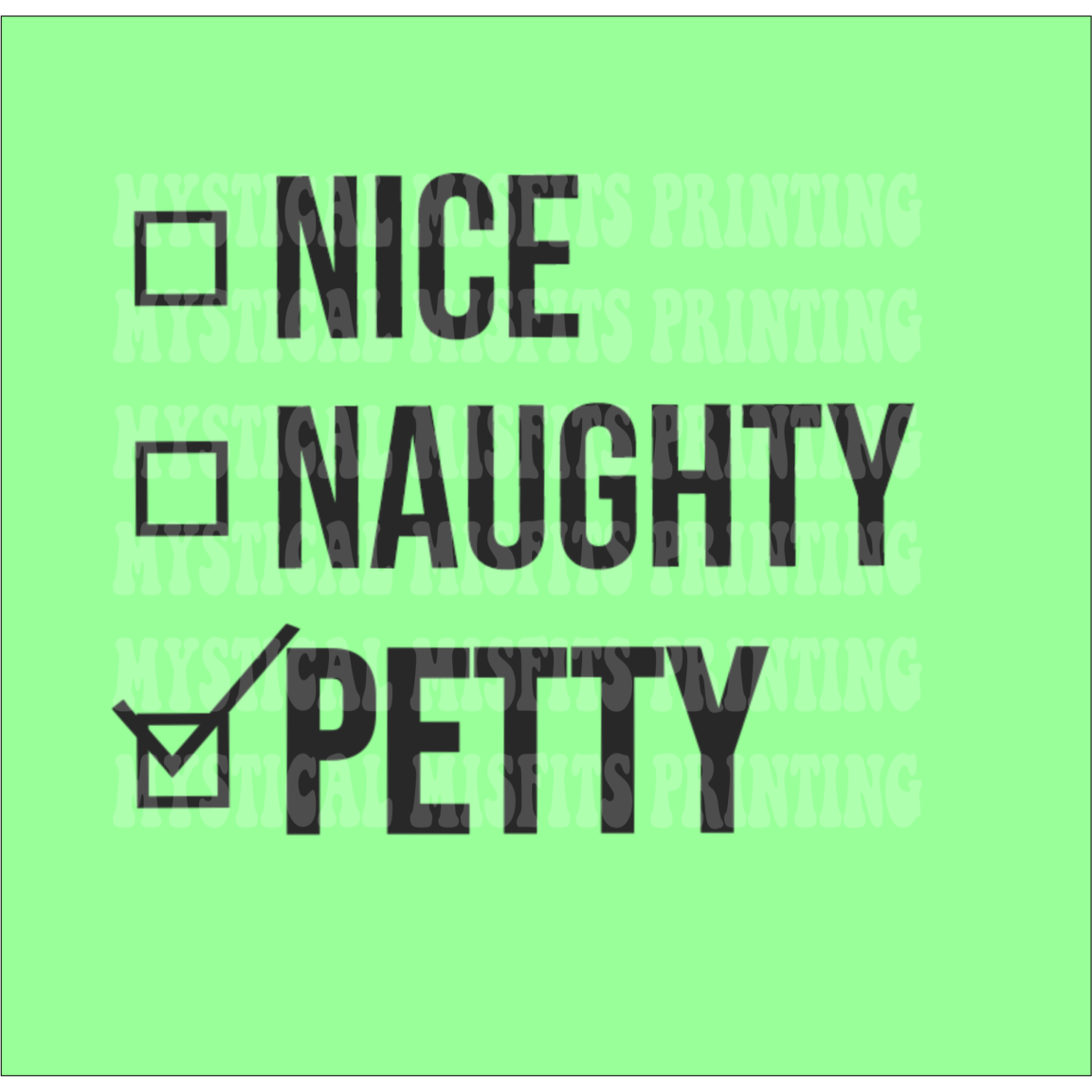 Nice Naughty Petty PNG/SVG File Download