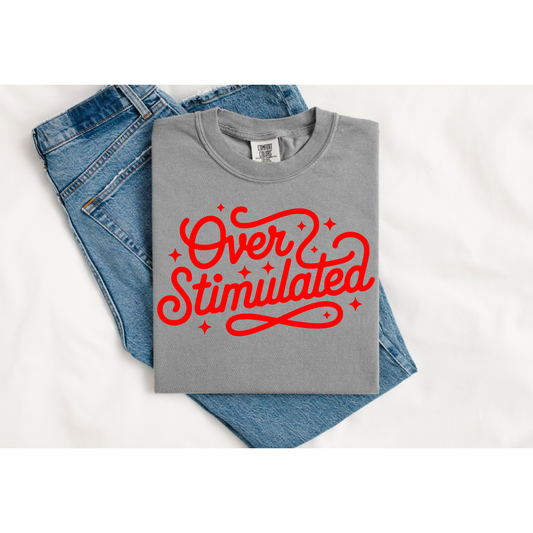 Overstimulated Tee