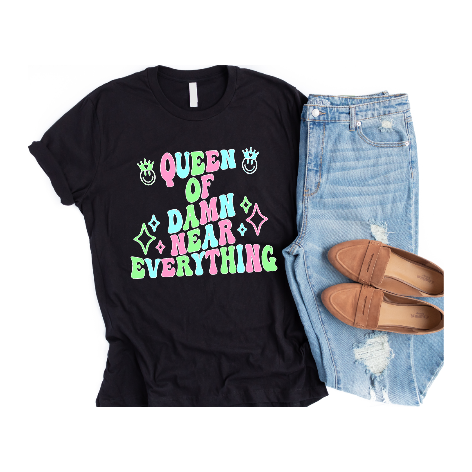 Queen of Everything Tee