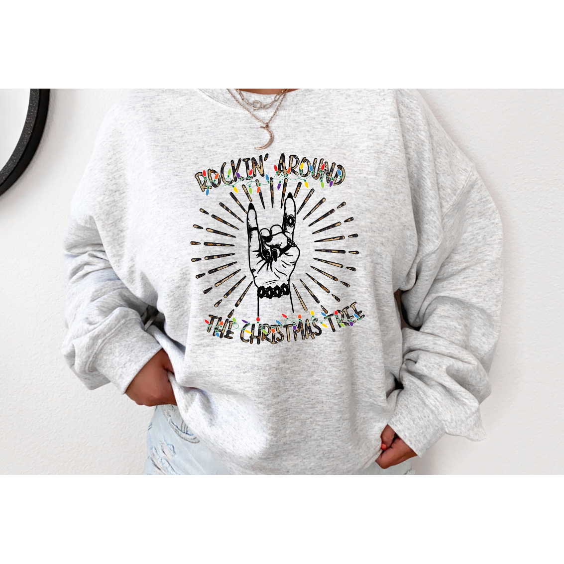 Rockin Around The Christmas Tree Sweatshirt or Tee