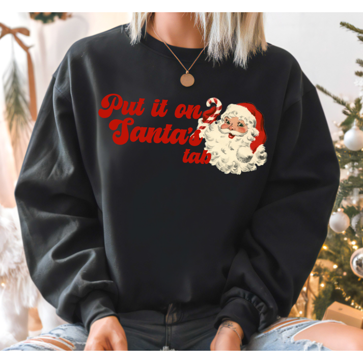 Put It On Santa's Tab Tee or Sweatshirt