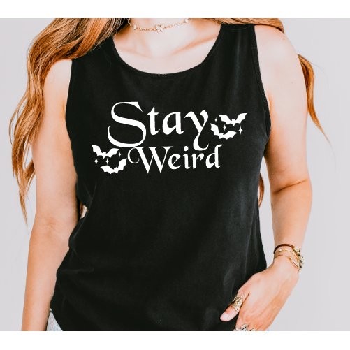 Stay Weird Tee or Tank