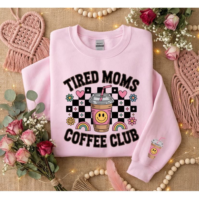 Tired Moms Club Long Sleeve Tee or Sweatshirt