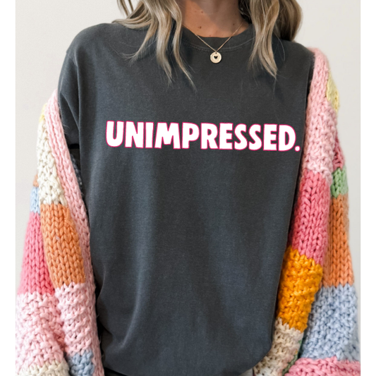 Unimpressed Tee