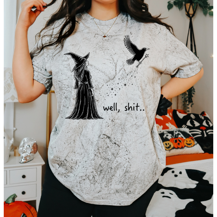 Witch, What Now? Tee or Sweatshirt