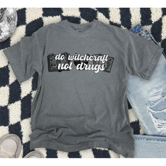 Do Witchcraft Tee