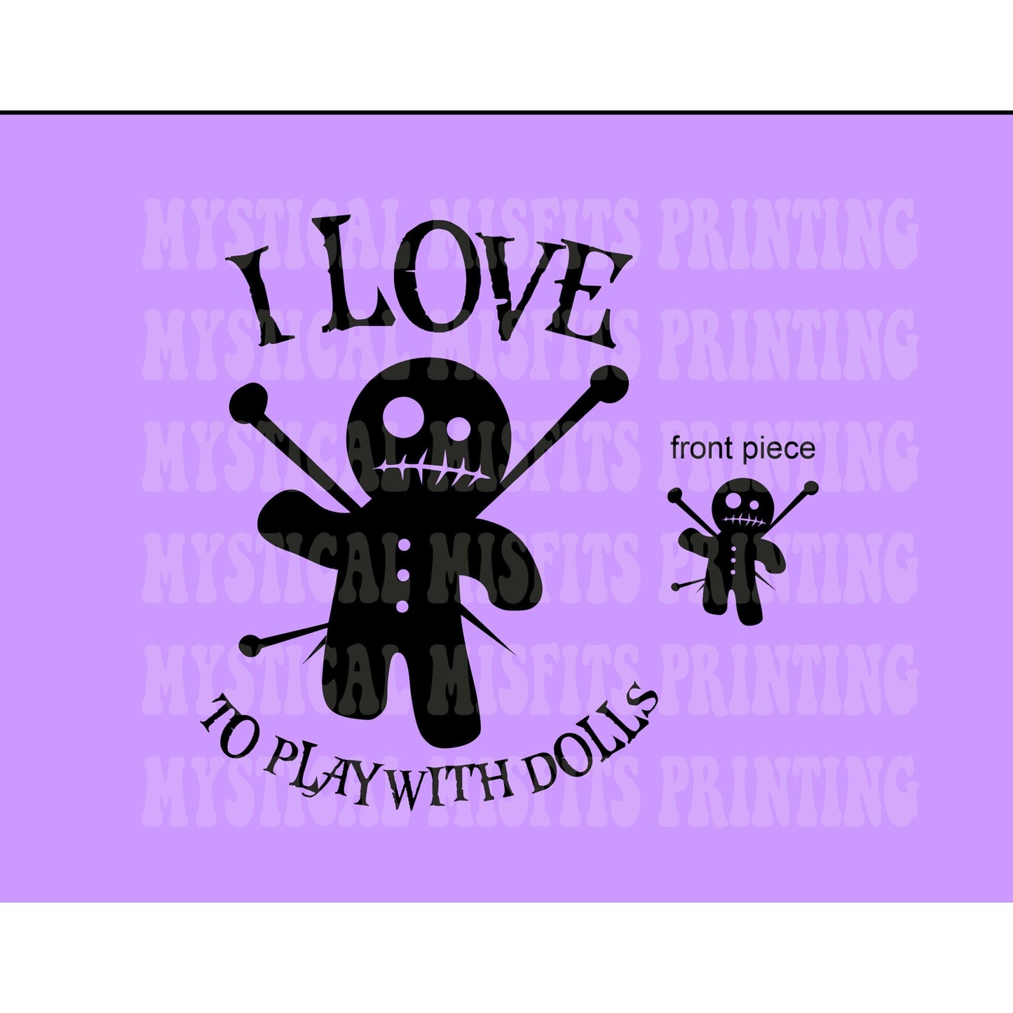 I Love to Play with Dolls PNG/SVG File Download